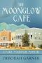 [Paige MacKenzie Mysteries 02] • The Moonglow Cafe · A Paige MacKenzie Mystery